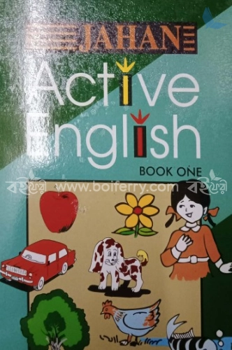 JAHAN Active English BOOK-1 For Classes : One-Two