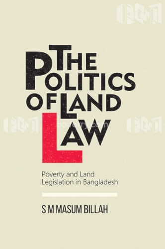 The Politics of Land Law