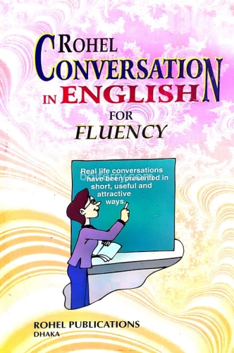 Rohel Conversation in English for Fluency
