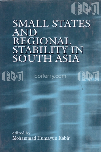 Small States and Regional Stability in South Asia