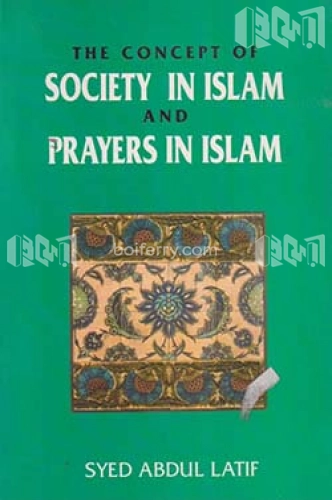 The Concept of Society In Islam and Palyers in Islam