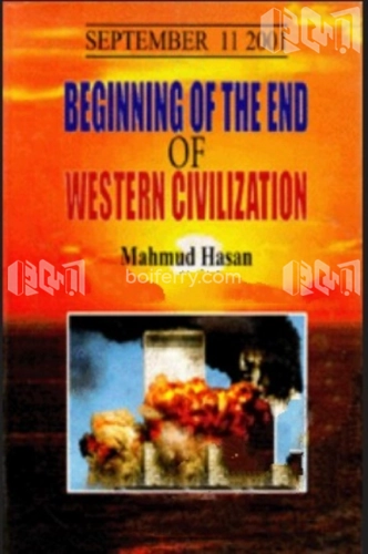 September 11 2001 Beginning of the End of Westen Civilization