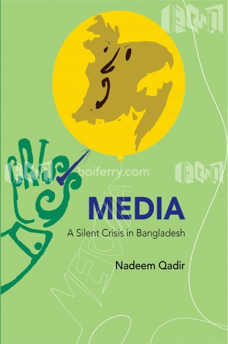 MEDIA: A Silent Crisis in Bangladesh