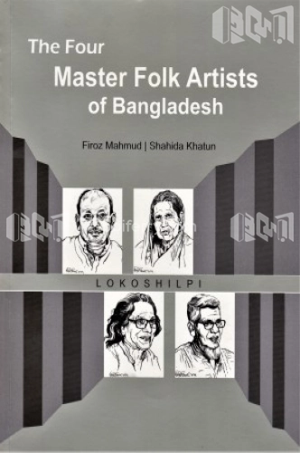 The Four Master Folk Artists of Bangladesh