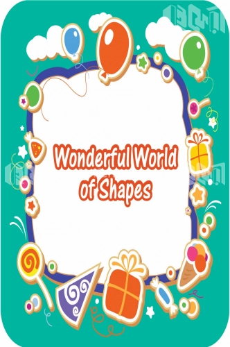 Wonderful World Of Shapes