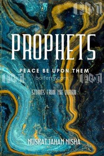 Prophets - Peace Be Upon Them