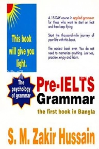 Pre-IELTS Structure Drill: The First Book In Bangla