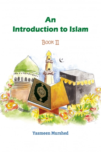 An Introduction To Islam (Book- 2)