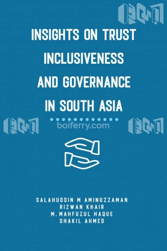 Insights on Trust Inclusivness and Governance in South Asia