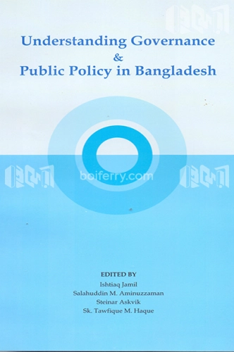 Understanding Governance and Public Policy in Bangladesh