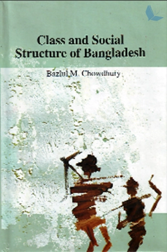 Class And Social Structure Of Bangladesh