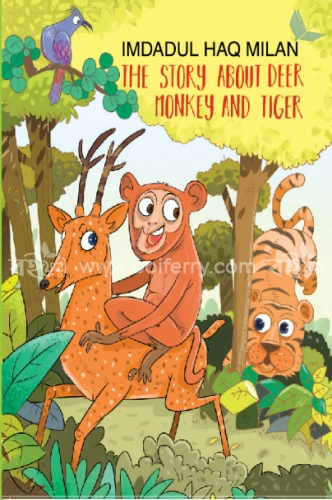 The Story About Deer Monkey And Tiger
