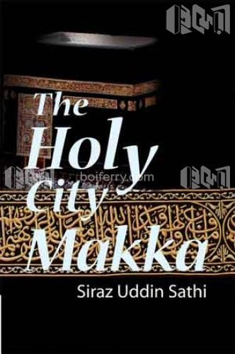 The Holy City Makka
