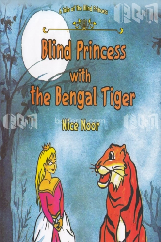 Blind Princess with the Bengal Tiger
