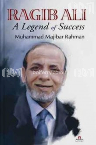 Ragib Ali: A Legend Of Success