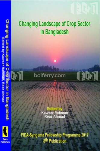 Changing Landscape Of Crop Sector In Bangladesh