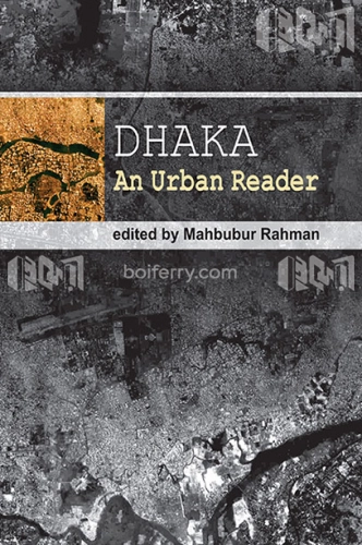 Dhaka: An Urban Reader