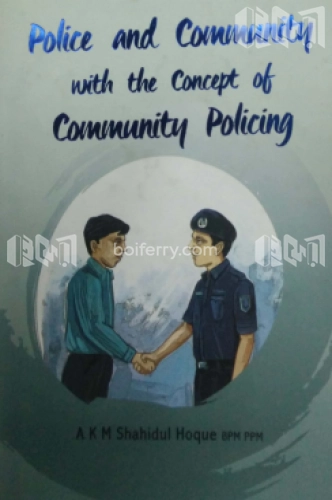 Police And Community With The Concept Of Community Policing