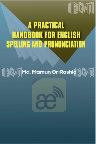 A practical Handbook for English Spelling and Pronunciation