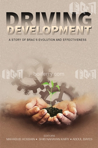 Driving Development: A Story of BRACs Evolution and Effectiveness