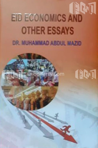 Eid Economics And Other Essays