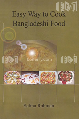 Easy Way To Cook Bangladeshi Food