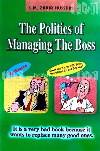 The Politics Of Managing The Boss