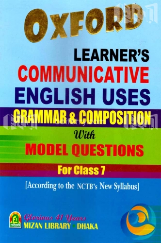 Oxford Learners Communicative English Uses Grammar &amp;  Composition With Model Questions For Class 7