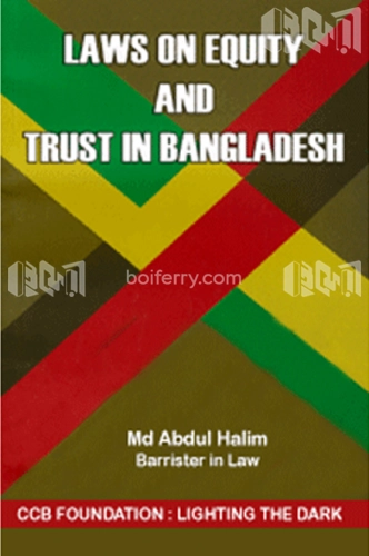 Laws On Equity and Trust in Bangladesh