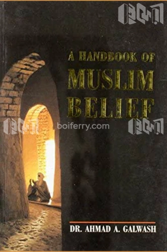 A Handbook of Muslim Belief