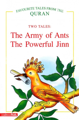 The Army of Ants And The Powerful Jinn (Favourite 2 Tales From The Quran)