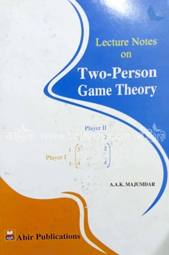 Lecture Notes on Two-Person Game Theory