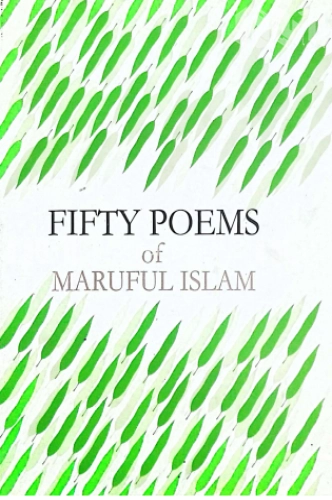 Fifty Poems of Maruful Islam