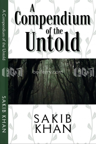 A Compendium of the untold