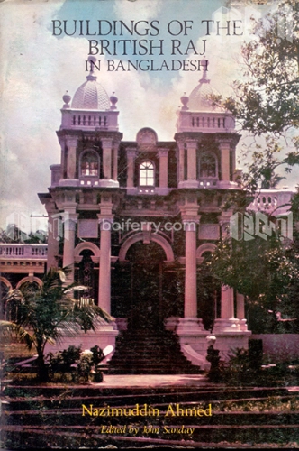 Buildings of the British raj in Bangladesh