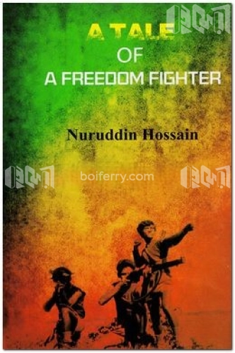 A Tale of a Freedom Fighter