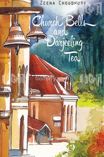 Church Bells and Darjeeling Tea