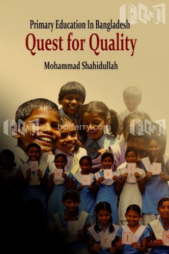 Primary Education In Bangladesh Quest For Quality