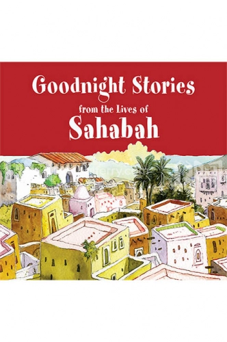 Goodnight Stories from the Live of Sahaba