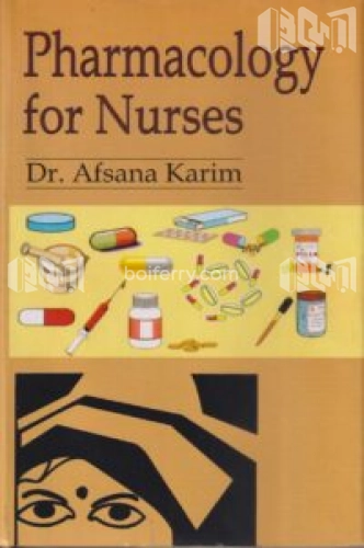 Pharmacology for Nurses