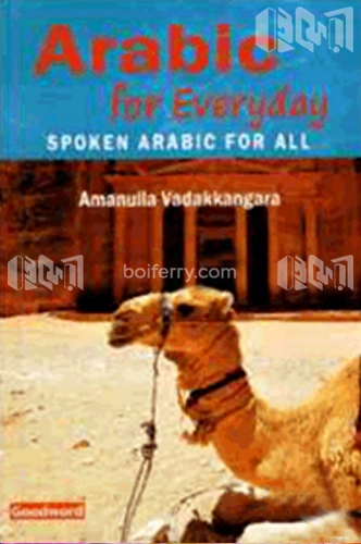Arabic for Every Day: Spoken Arabic for All