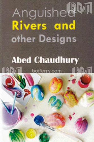 Anguished River and Other Design