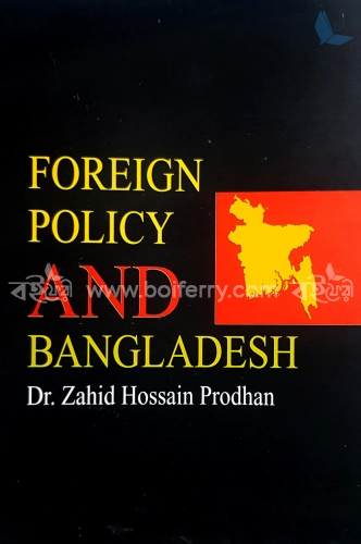 Foreign Policy and Bangladesh