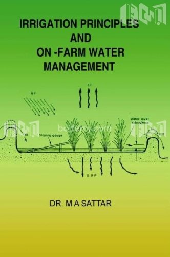 Irrigation Principles And On-Farm Water Management