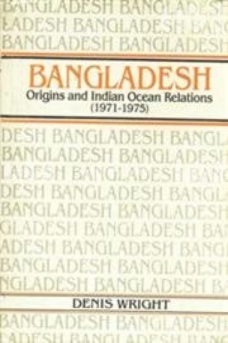 Bangladesh Origins and Indian Ocean Relations (1971-75)