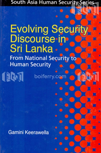 Evolving Security Discourse in Sri Lanka: From National Security to Human Security