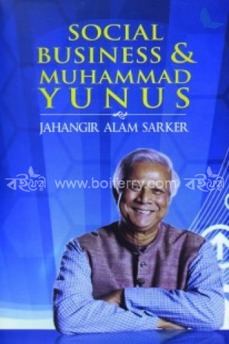 Social Bussiness And Muhammad Yunus