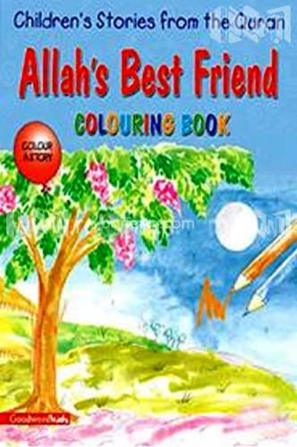 Allah&#039;s Best Friend (Colouring Book)