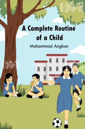 A Complete Routine of a Child