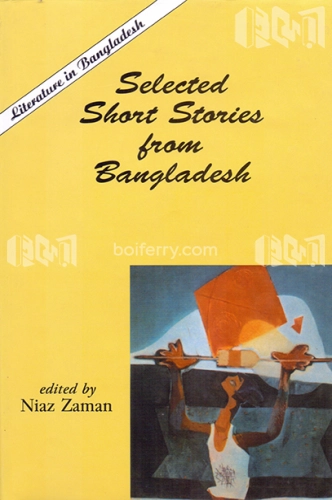 Literature in Bangladesh Selected Short Stories from Bangladesh